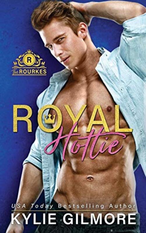 Book cover for "Royal Hottie" by Kylie Gilmore