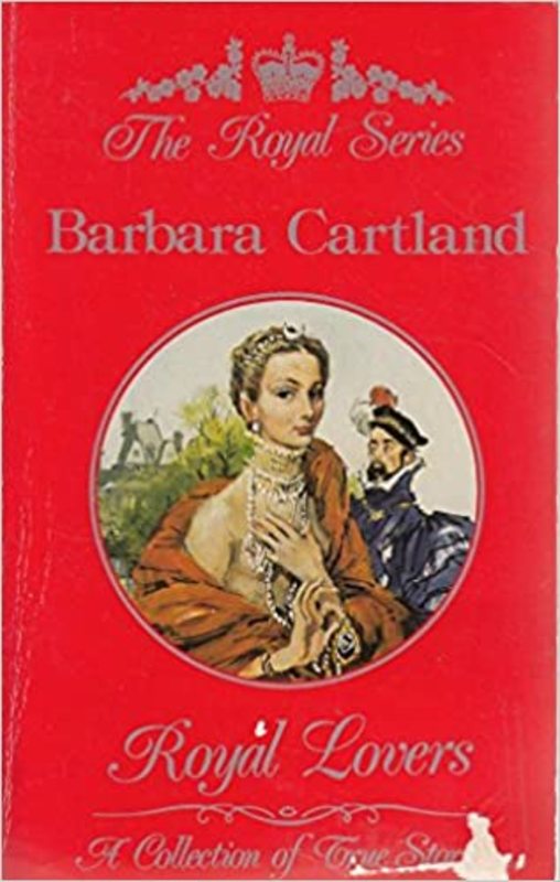 Book cover for "Royal Lovers" by Barbara Cartland