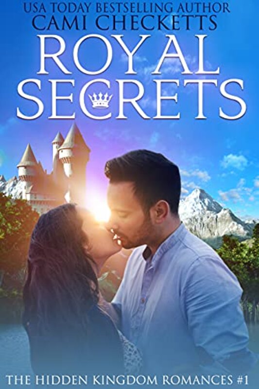 Book cover for "Royal Secrets" by Cami Checketts