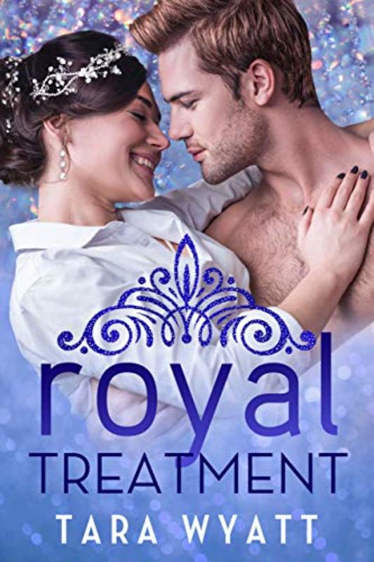 Book cover for "Royal Treatment" by Tara Wyatt