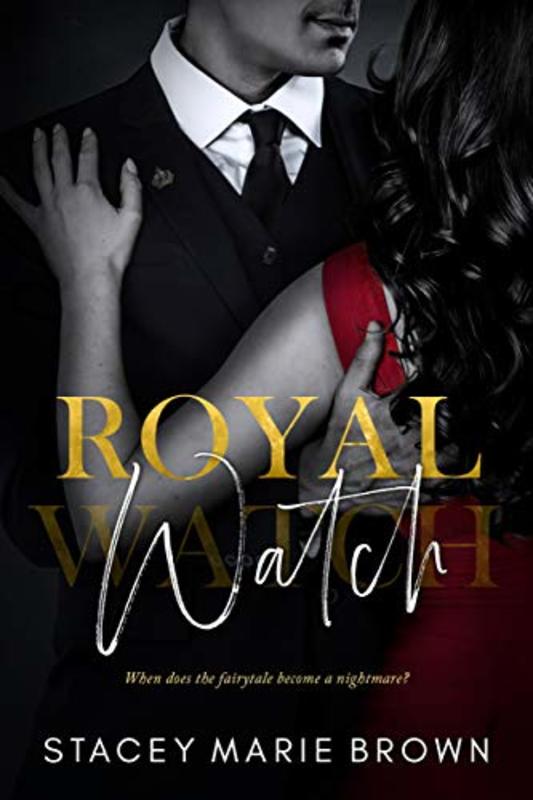 Book cover for "Royal Watch" by Stacey Marie Brown