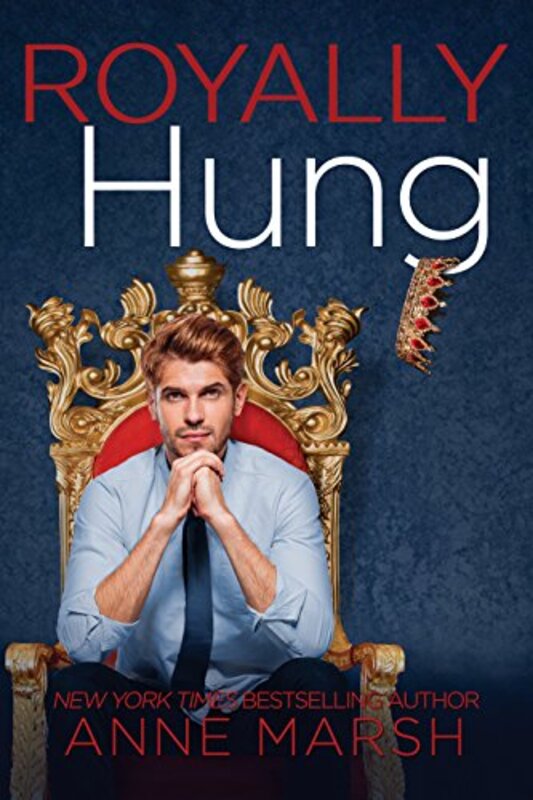 Book cover for "Royally Hung" by Anne Marsh