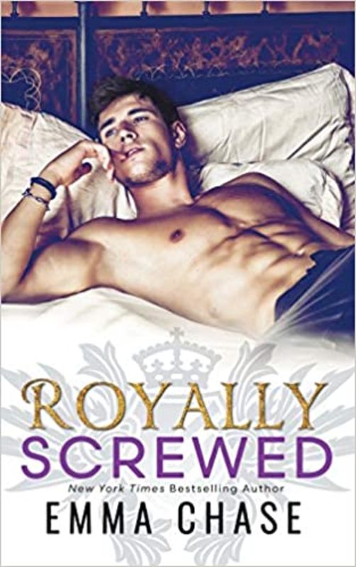 Book cover for "Royally Screwed" by Emma Chase