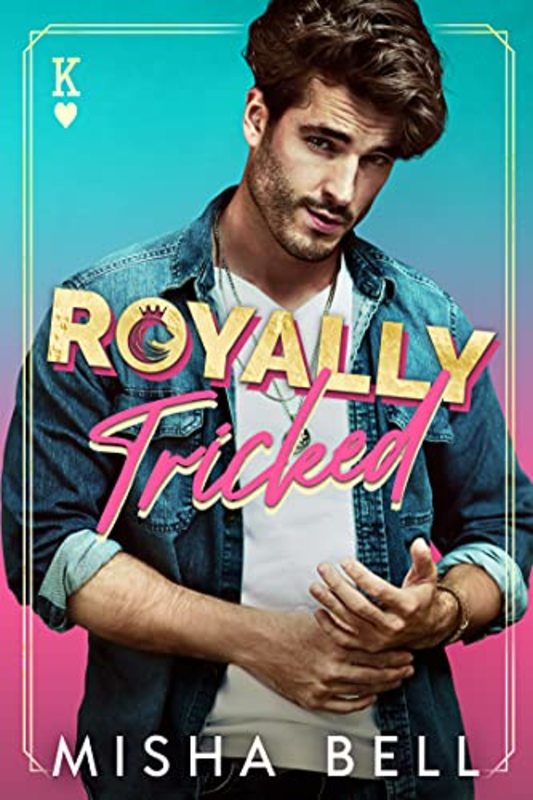 Book cover for "Royally Tricked" by Anna Zaires