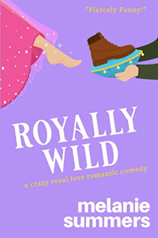 Book cover for "Royally Wild" by Melanie Summers