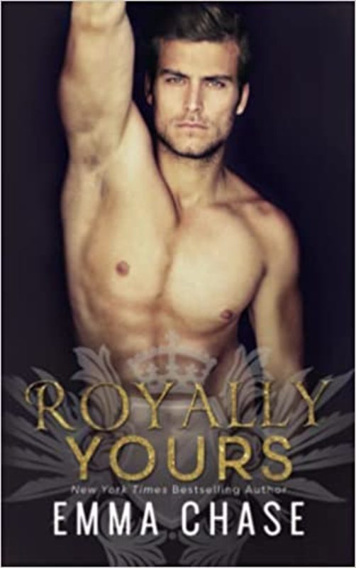 Book cover for "Royally Yours" by Emma Chase