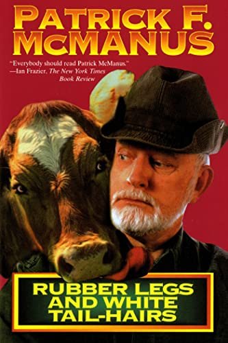 Book cover for "Rubber Legs and White Tail-Hairs" by Patrick F McManus