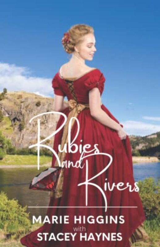 Book cover for "Rubies and Rivers" by Marie Higgins