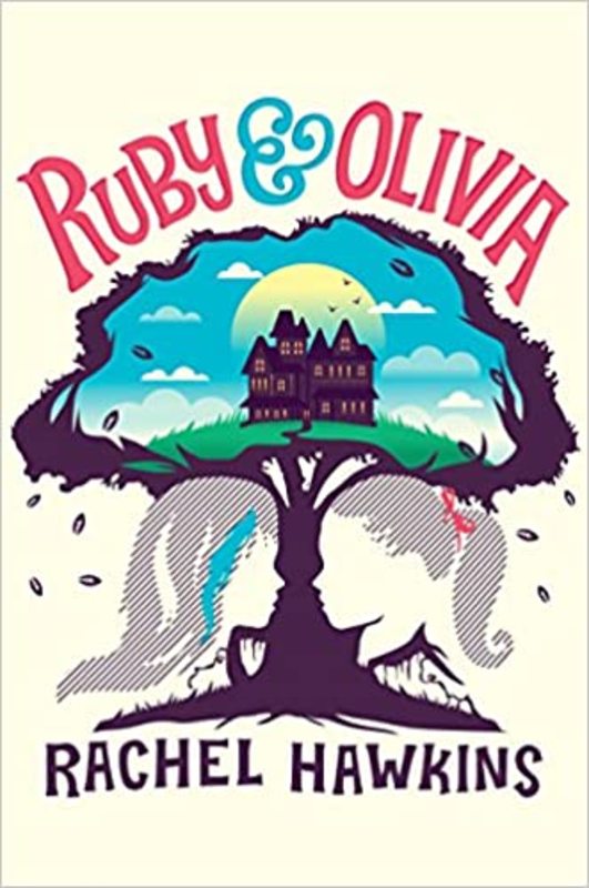 Book cover for "Ruby and Olivia" by Rachel Hawkins