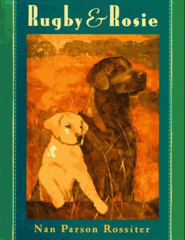 Book cover for "Rugby and Rosie" by Nan Rossiter