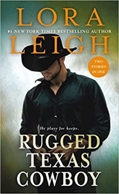 Book cover for "Rugged Texas Cowboy" by Lora Leigh