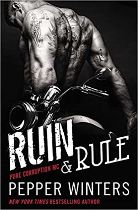 Book cover for "Ruin & Rule" by Pepper Winters