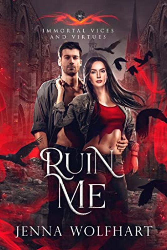 Book cover for "Ruin Me" by Jenna Wolfhart