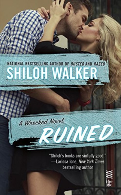 Book cover for "Ruined" by Shiloh Walker