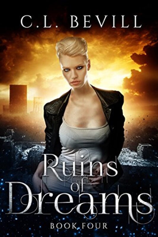 Book cover for "Ruins of Dreams" by CL Bevill