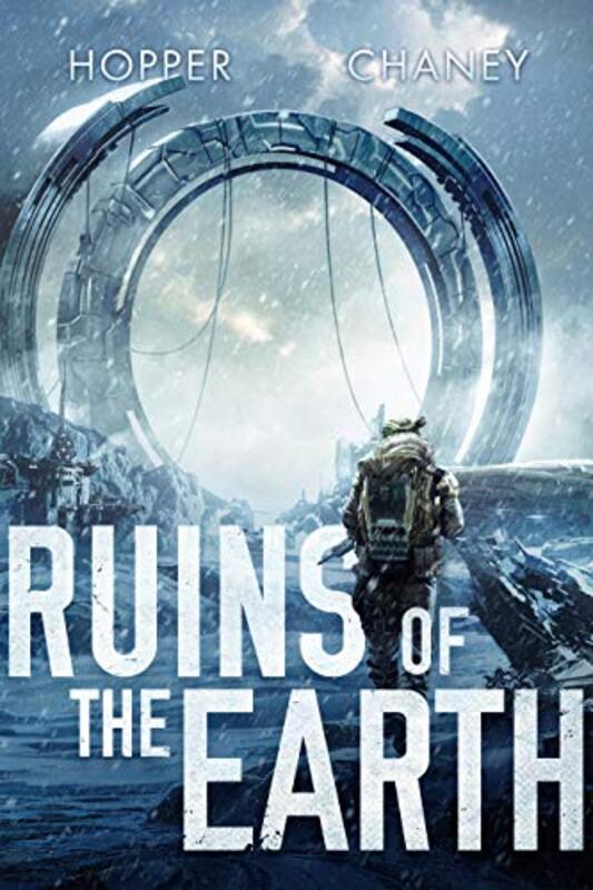 Book cover for "Ruins of the Earth" by JN Chaney