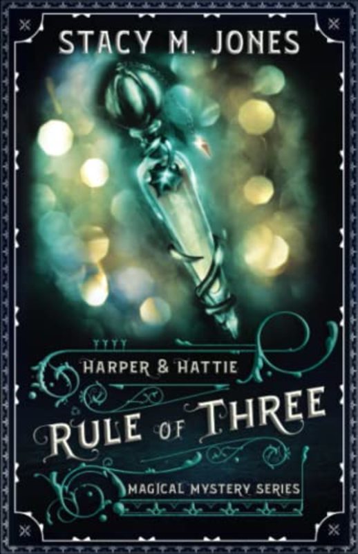 Book cover for "Rule of Three" by Stacy M Jones