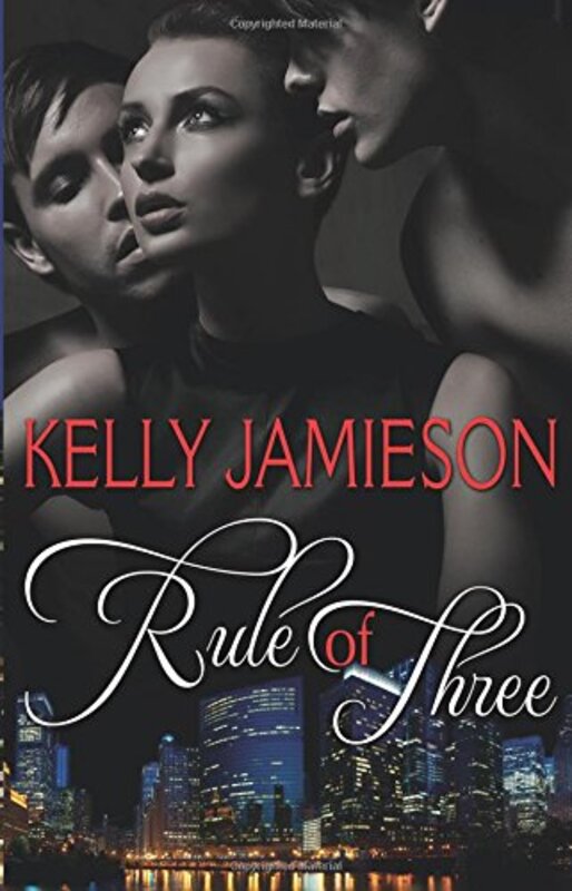 Book cover for "Rule of Three" by Kelly Jamieson