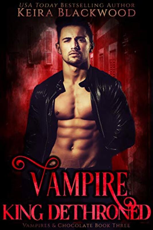 Book cover for "Ruled / Vampire King Dethroned" by Keira Blackwood