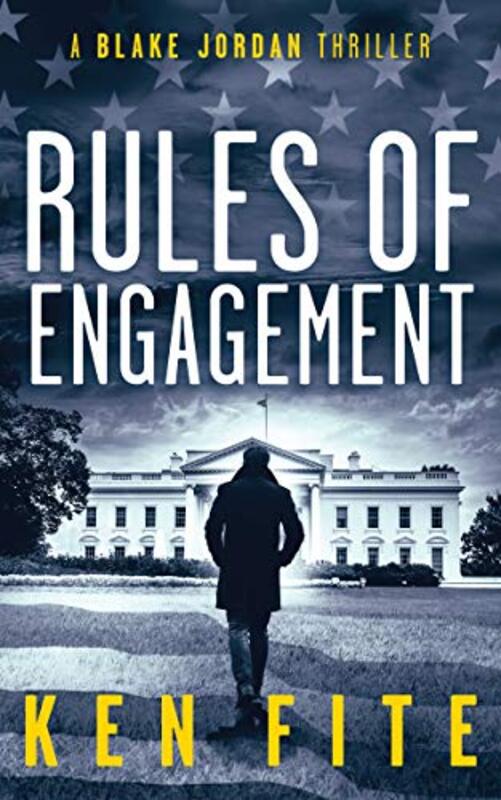 Book cover for "Rules of Engagement" by Ken Fite