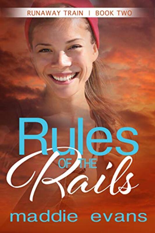 Book cover for "Rules of the Rails" by Maddie Evans