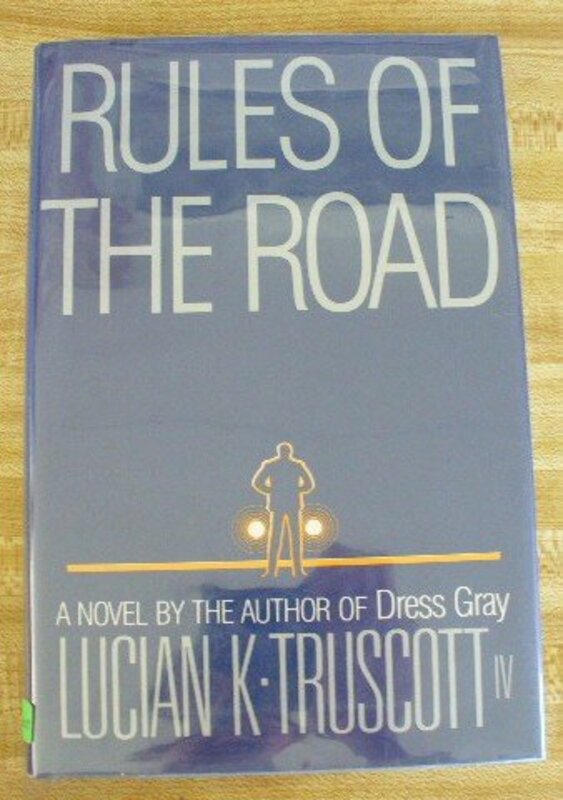 Book cover for "Rules of the Road" by Lucian K Truscott IV