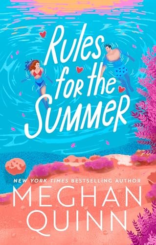 Book cover for "Rules for the Summer" by Meghan Quinn