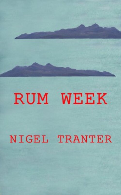 Book cover for "Rum Week" by Nigel Tranter
