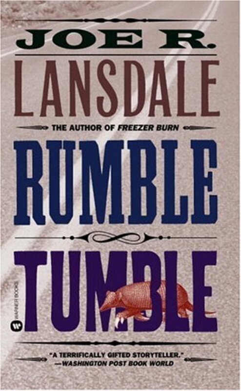 Book cover for "Rumble Tumble" by Joe R Lansdale