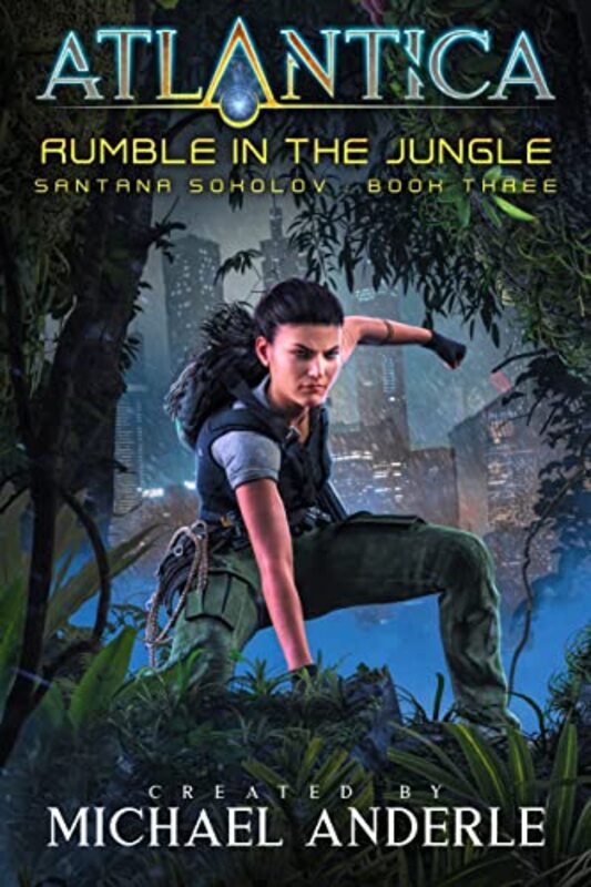 Book cover for "Rumble in the Jungle" by Michael Anderle