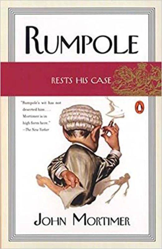 Book cover for "Rumpole Rests His Case" by John Mortimer