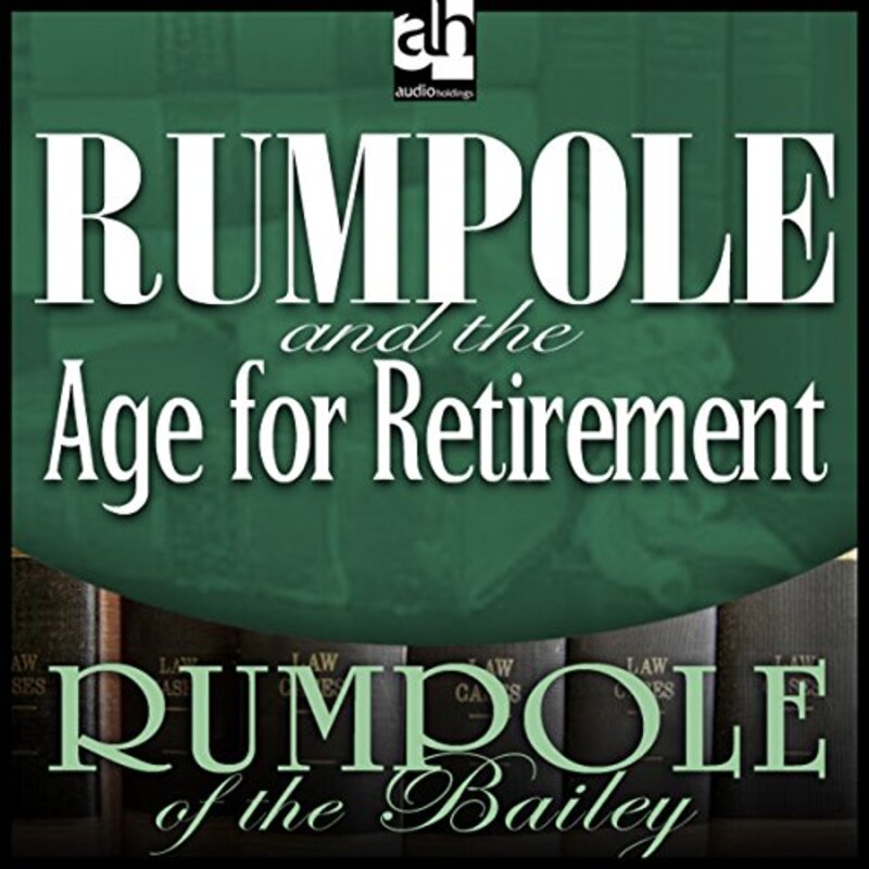 Book cover for "Rumpole and the Age for Retirement" by John Mortimer