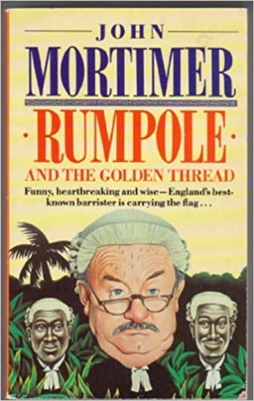 Book cover for "Rumpole and the Golden Thread" by John Mortimer