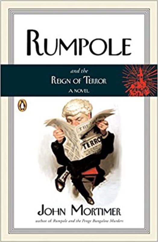 Book cover for "Rumpole and the Reign of Terror" by John Mortimer
