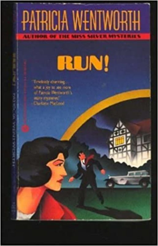 Book cover for "Run!" by Patricia Wentworth