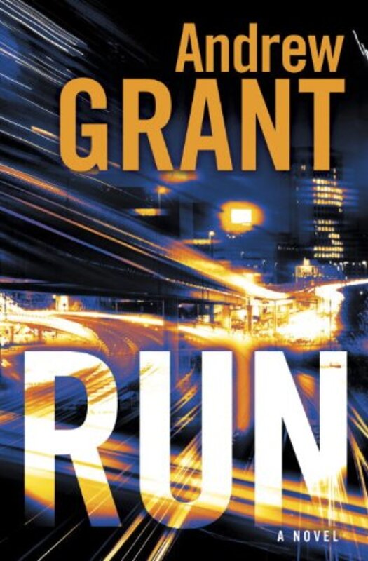 Book cover for "Run" by Andrew Grant