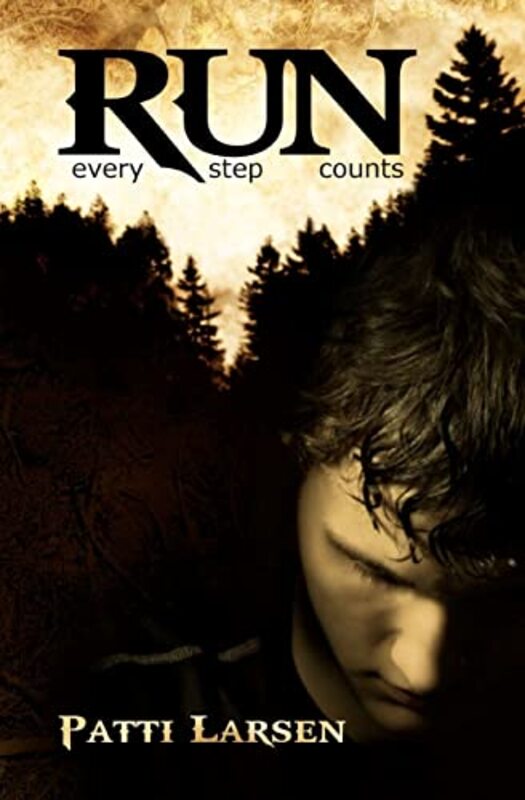 Book cover for "Run" by Patti Larsen