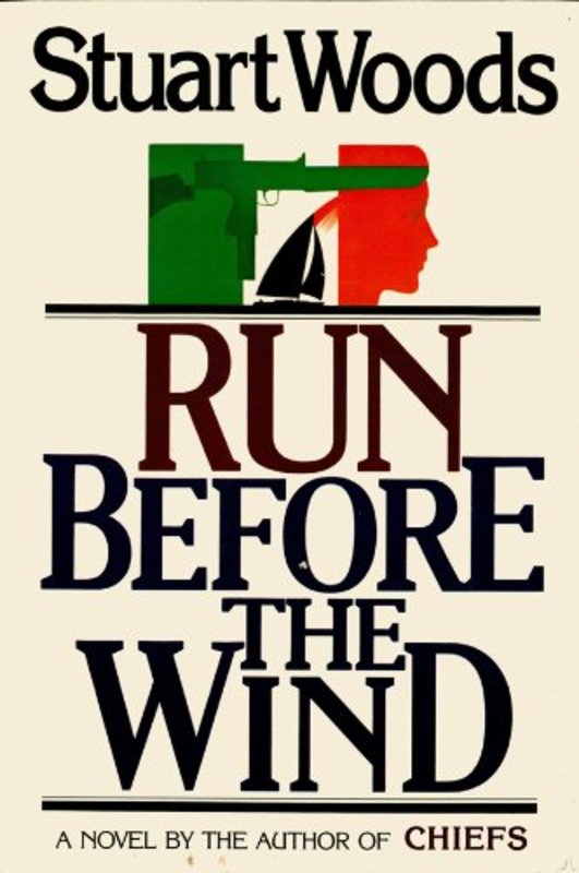 Book cover for "Run Before the Wind" by Stuart Woods
