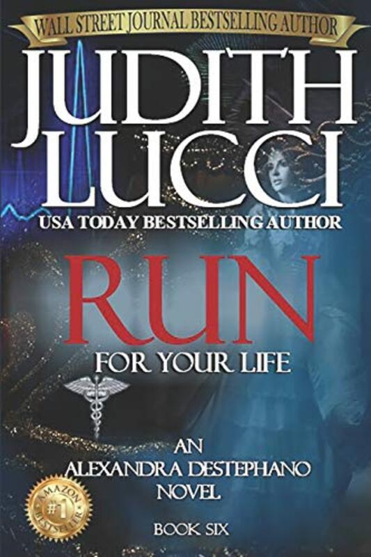 Book cover for "Run For Your Life" by Judith Lucci