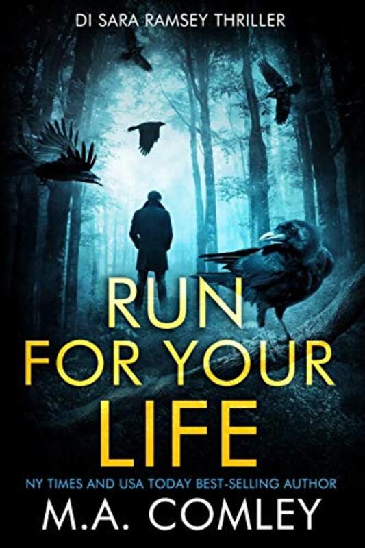 Book cover for "Run For Your Life" by MA Comley