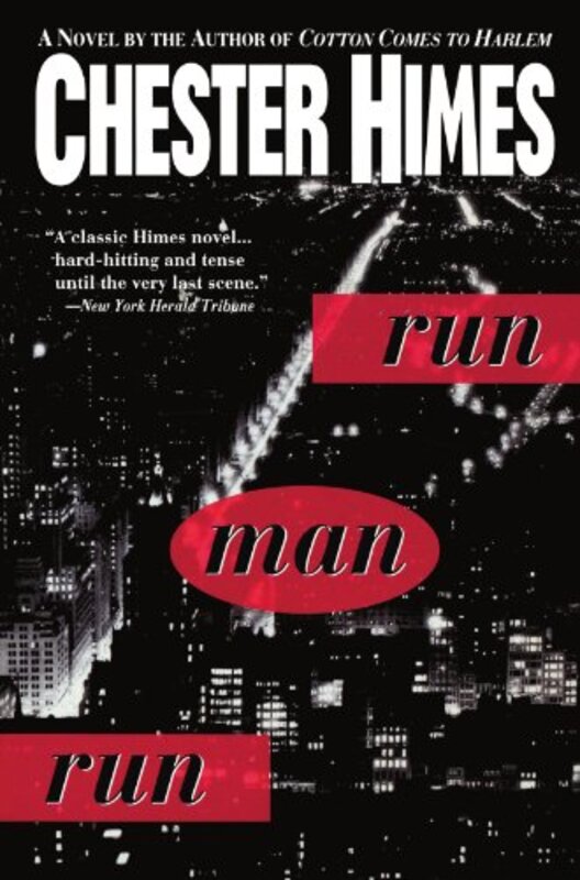 Book cover for "Run Man Run" by Chester Himes