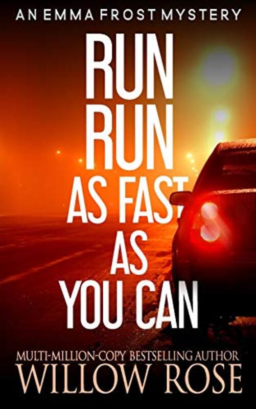 Book cover for "Run Run as Fast as You Can" by Willow Rose