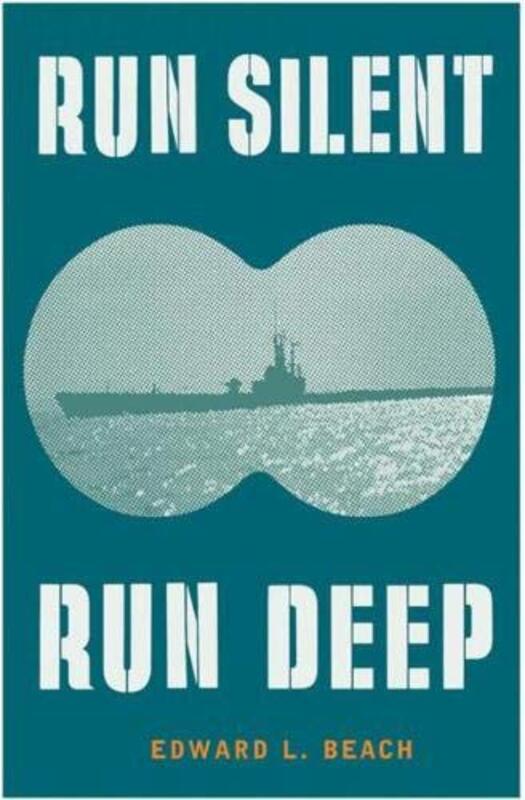 Book cover for "Run Silent Run Deep" by Edward L Beach
