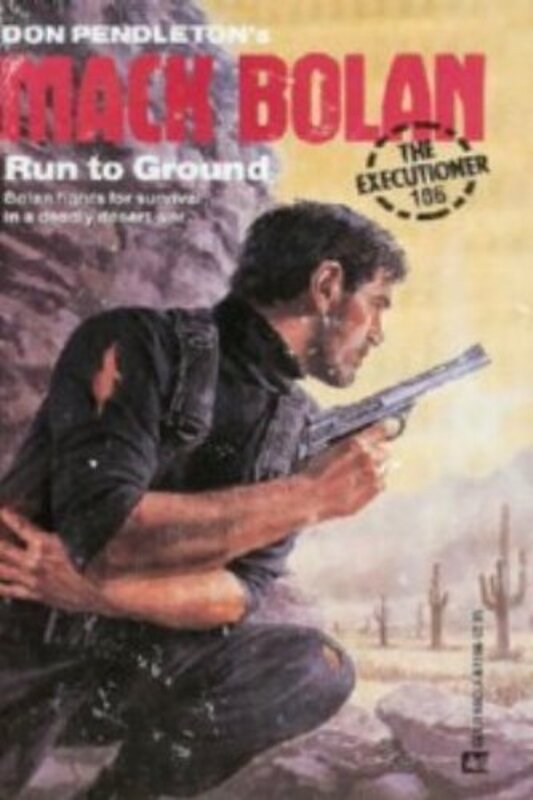 Book cover for "Run to Ground" by Don Pendleton