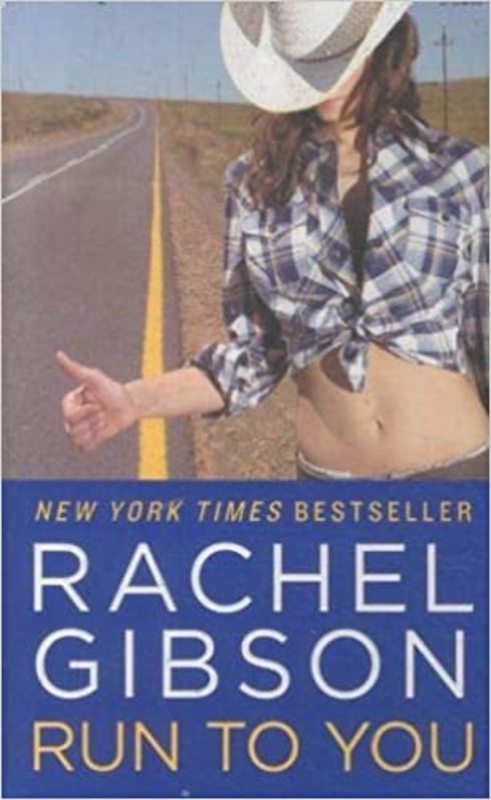 Book cover for "Run to You" by Rachel Gibson