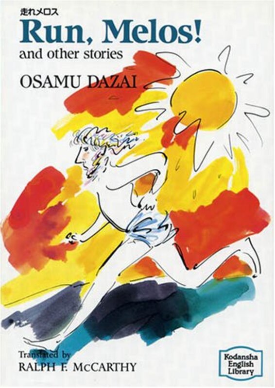 Book cover for "Run, Melos!" by Osamu Dazai