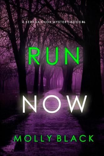Book cover for "Run Now" by Molly Black