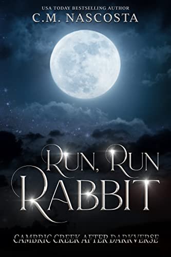 Book cover for "Run, Run Rabbit" by CM Nascosta
