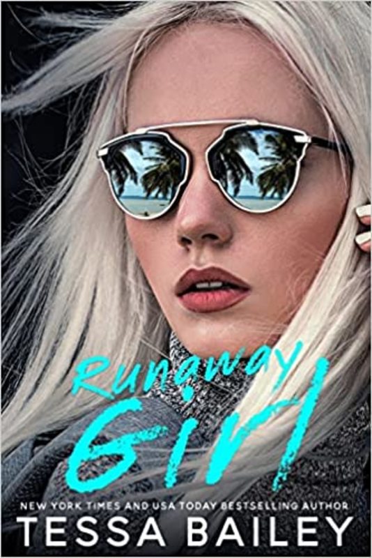 Book cover for "Runaway Girl" by Tessa Bailey