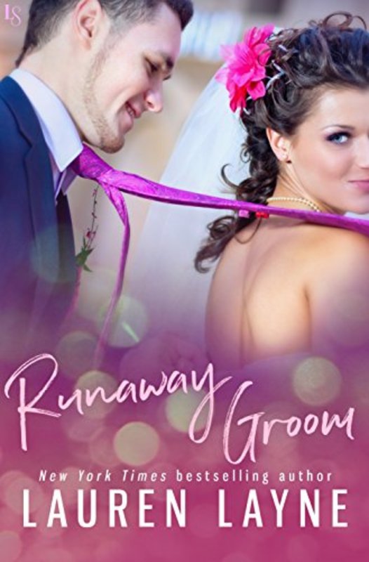 Book cover for "Runaway Groom" by Lauren Layne